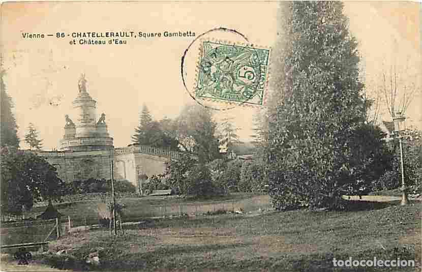 Postales: France - 86 - Chatellerault - Square Gambetta - Ch&acirc;teau d'eau - Oblit&eacute;ration ronde de 1907 - CPA - V