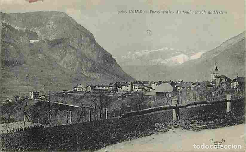 Postales: France - 73 - Ugine - Vue G&eacute;n&eacute;rale - Au fond la cote de Merlens - Oblit&eacute;ration ronde de 1923 - CPA -