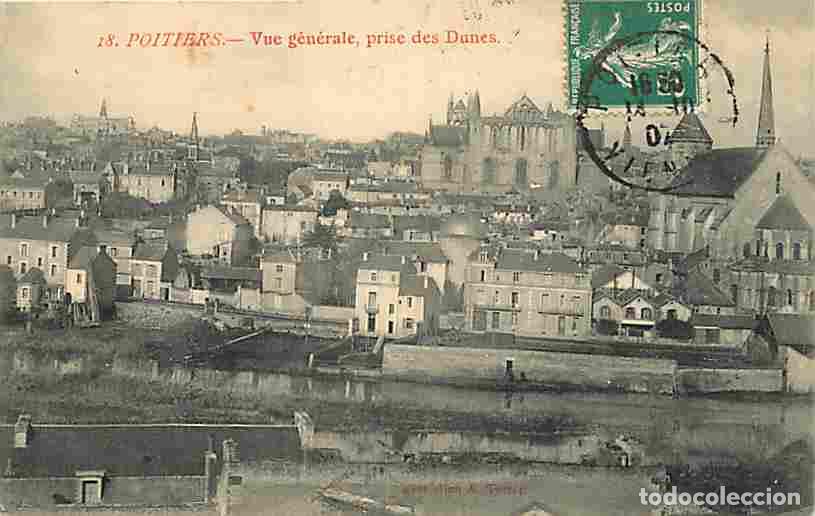 Postales: France - 86 - Poitiers - Vue G&eacute;n&eacute;rale prise des Dunes - Oblit&eacute;ration ronde de 1907 - CPA - Voir Scan
