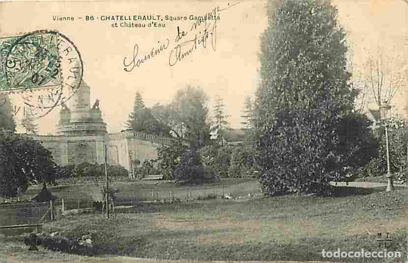 Cartoline: France - 86 - Chatellerault - Square Gambetta - Ch&acirc;teau d'eau - Oblit&eacute;ration ronde de 1907 - CPA - V