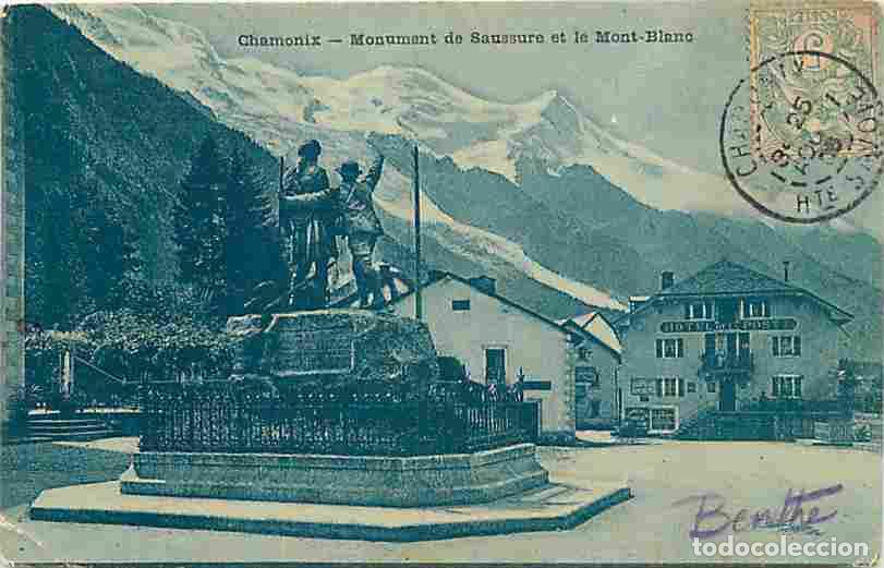 Cartoline: France - 74 - Chamonix - Monument de Saussure et le Mont-Blanc - Oblit&eacute;ration ronde de 1906 - Etat p