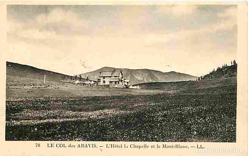 Cartoline: France - 74 - Savoie - Le Col des Aravis - L'Hotel la Chapelle et le Mont Blanc - Carte Neuve - CPA