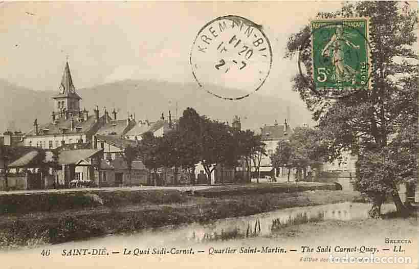 Cartoline: France - 88 - Saint Di&eacute; - Le Quai Sadi Carnot - Quartier Saint Martin - Oblit&eacute;ration ronde de 1921 -