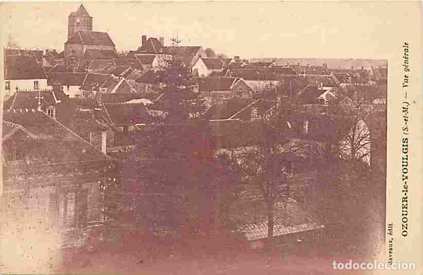 Postkarten: France - 77 - Ouzouer le Voulgis - Vue G&eacute;n&eacute;rale - Correspondance - Voyag&eacute;e en 1928 - CPA - Voir Scan