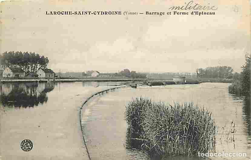 Postkarten: France - 89 - Laroche Saint Cydoine - Barrage et Ferme d'Epineau - Etat l&eacute;ger pli visible - CPA - Vo