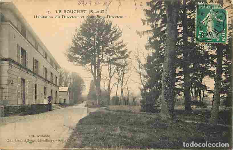 Postkarten: France - 78 - Le Bouchet - Habitation du Directeur et du Sous-Directeur - Oblit&eacute;ration ronde de 1916
