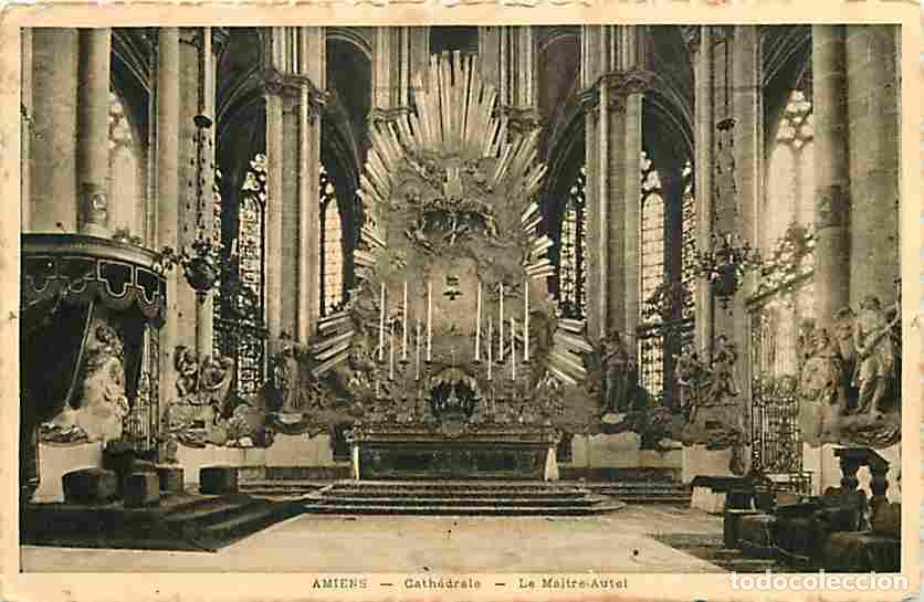 Postkarten: France - 80 - Amiens - La Cath&eacute;drale - Le Maitre Autel - Art Religieux - Oblit&eacute;ration ronde de 1933