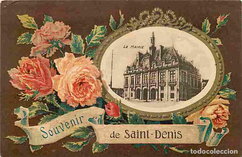 Postkarten: France - 93 - Saint Denis - Souvenir de Saint Denis - La Mairie - Fleurs - CPA - Voir Scans Recto-Ve