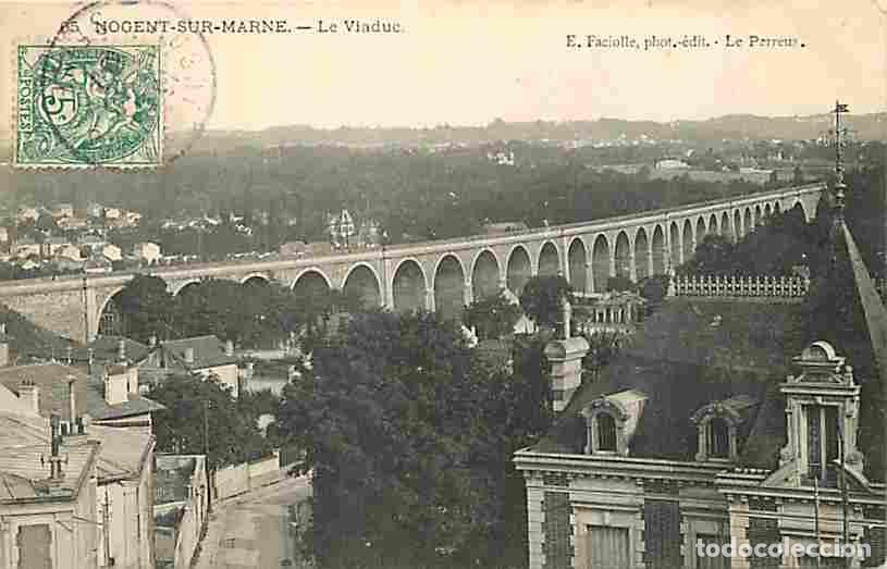 Postkarten: France - 94 - Nogent sur Marne - Le Viaduc de la Varache - CPA - Voir Scans Recto-Verso
