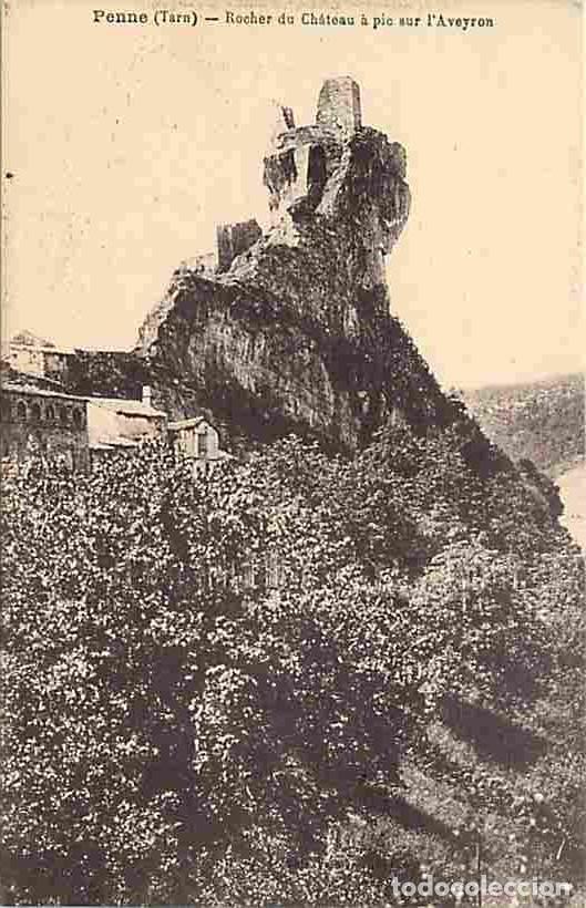 Postkarten: France - 81 - Penne du Tarn - Rocher du Ch&acirc;teau &agrave; pic sur l'Aveyron - Carte Neuve - CPA - Voir Scans