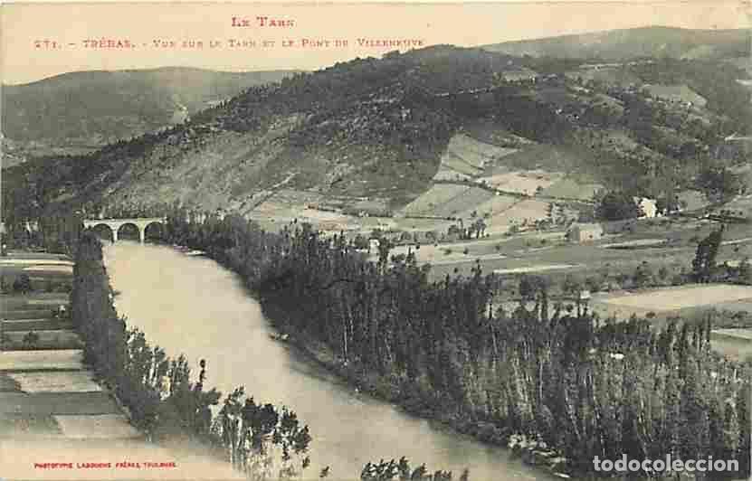 Cartoline: France - 81 - Trebas les Bains - Vue sur le Tarn et le Pont de Villeneuve - CPA - Voir Scans Recto-V