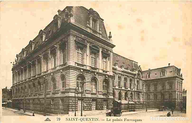 Cartoline: France - 02 - Saint Quentin - Palais de Fervarques - Anim&eacute;e - Automobiles - Voyag&eacute;e en 1938 - CPA -