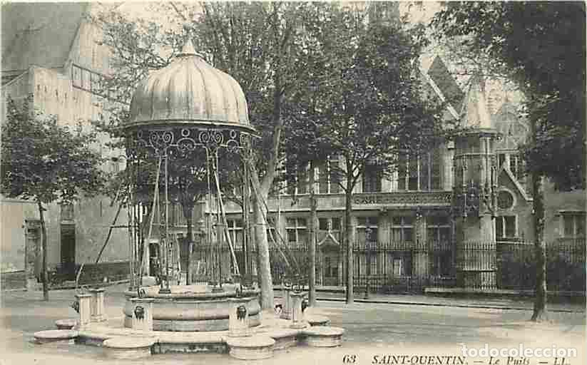 Cartoline: France - 02 - Saint Quentin - Le Puits - Etat l&eacute;ger froissures visibles - CPA - Voir Scans Recto-Ver