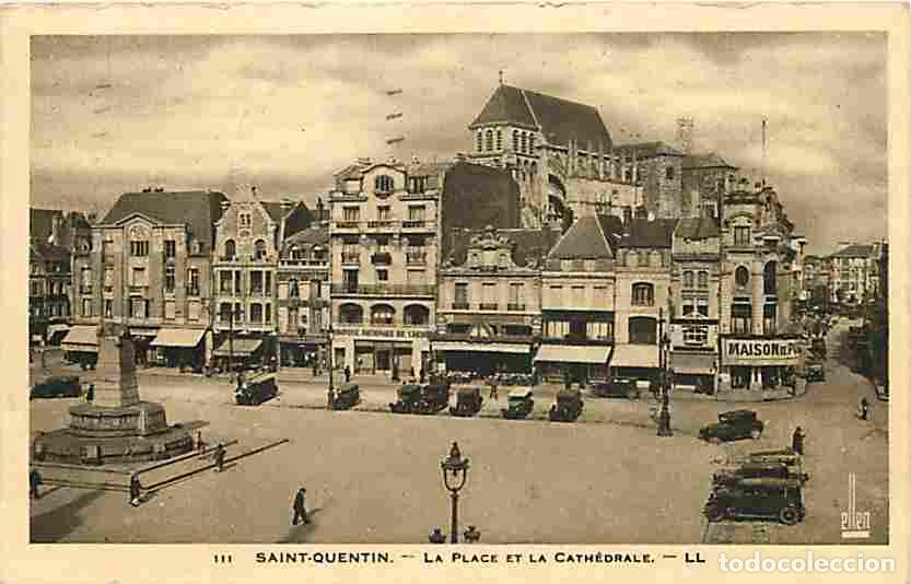 Cartoline: France - 02 - Saint Quentin - La Place et la Cath&eacute;drale - Anim&eacute;e - Automobiles - Oblit&eacute;ration ronde