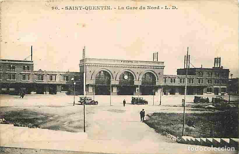 Postais: France - 02 - Saint Quentin - La Gare du Nord - Anim&eacute;e - Automobiles - Correspondance - Oblit&eacute;ration