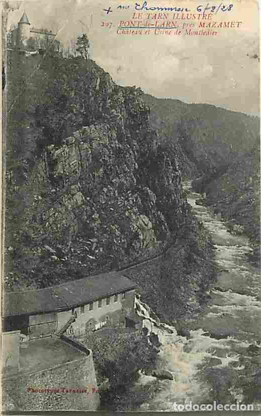Postais: France - 81 - Pont de Larn - Pr&egrave;s de Mazamet - Ch&acirc;teau et Usine de Montledier - Voyag&eacute;e en 1928 - CP