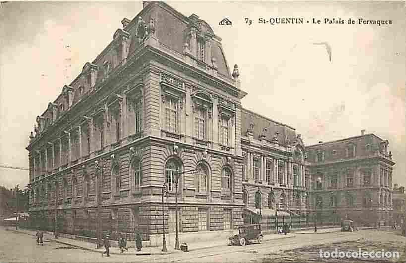 Postais: France - 02 - Saint Quentin - Palais de Fervarques - Anim&eacute;e - Automobiles - Correspondance - Oblit&eacute;r