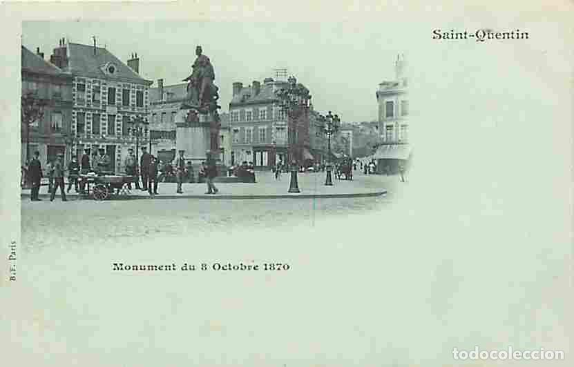 Postais: France - 02 - Saint Quentin - Monument du 8 Octobre 1870 - Anim&eacute;e - Pr&eacute;curseur - CPA - Voir Scans Re