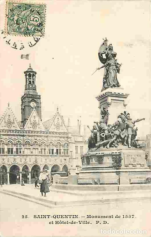 Postais: France - 02 - Saint Quentin - Le Monument de 1557 - L'Hotel de Ville - Anim&eacute;e - CPA - Voir Scans Rec