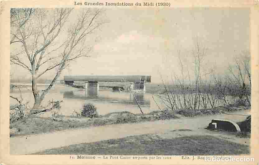Postkarten: France - 82 - Moissac - Le Pout Cacor emport&eacute; par les eaux - Carte Neuve - CPA - Voir Scans Recto-Ve