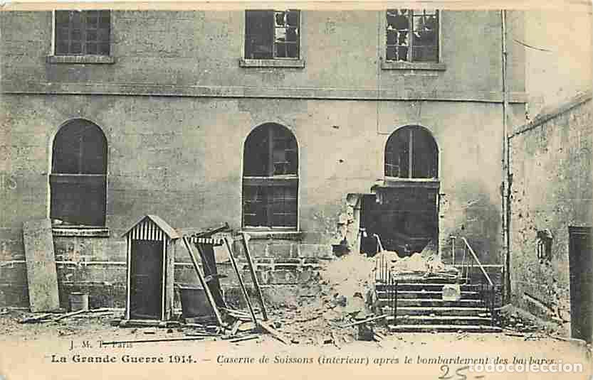 Postkarten: France - 02 - Soissons - La Grande Guerre 1914 - Caserne de Soissons (int&eacute;rieur) apr&egrave;s le bombardeme