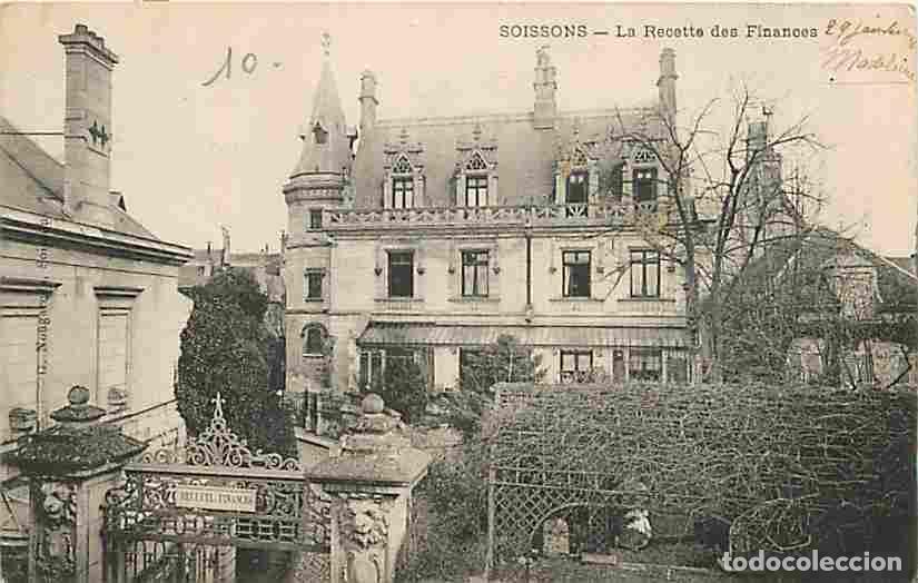 Postkarten: France - 02 - Soissons - La Recette des Finances - Oblit&eacute;ration ronde de 1906 - CPA - Voir Scans Rec