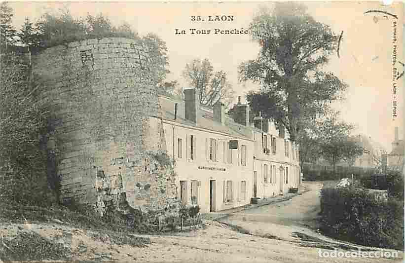 Postkarten: France - 02 - Laon - La Tour Pench&eacute;e - Oblit&eacute;ration ronde de 1904 - CPA - Voir Scans Recto-Verso