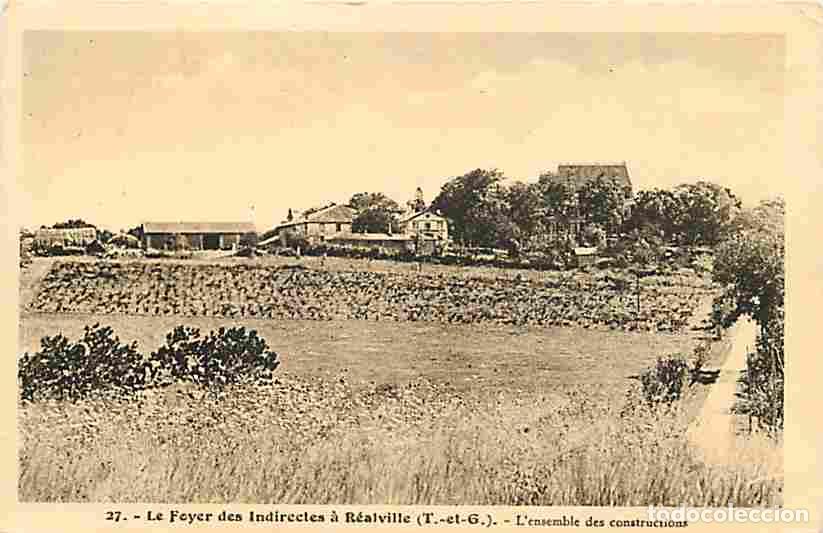 Postkarten: France - 82 - R&eacute;alville - Le Foyer des Indirectes - L'ensemble des constructions - Carte Neuve - CPA