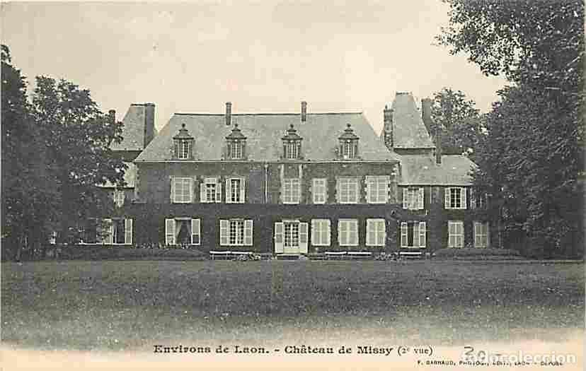 Postkarten: France - 02 - Aisne - Environs de Laon - Ch&acirc;teau de Missy - Carte Neuve - CPA - Voir Scans Recto-Ver