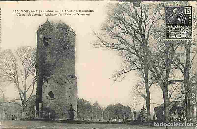 Postales: France - 85 - Vouvant - La Tour de M&eacute;lusine - Restes de l'ancien Ch&acirc;teau des Sires de Vouvnt - CPA -