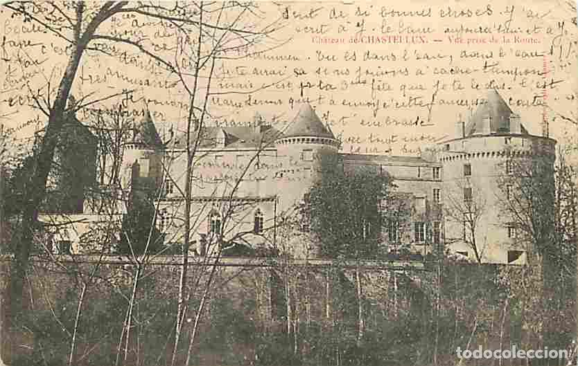 Postales: France - 89 - Chastellux-sur-Cure - Ch&acirc;teau de Chastellux - Correspondance - Oblit&eacute;ration ronde de 1