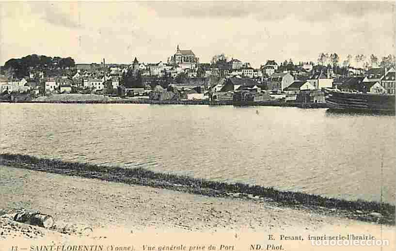 Postales: France - 89 - Saint Florentin - Vue G&eacute;n&eacute;rale prise du Port - Correspondance - CPA - Voir Scans Recto