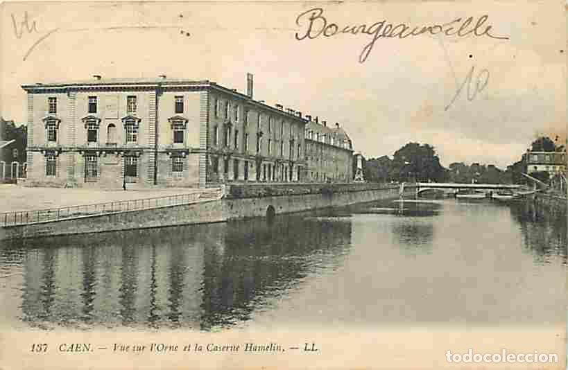 Postales: France - 14 - Caen - Vue sur l'Orne et la Caserne Hamelin - Oblit&eacute;ration ronde de 1918 - CPA - Voir