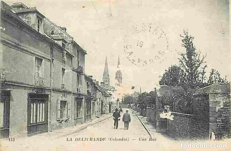 Postais: France - 14 - La D&eacute;livrande - Une Rue - Anim&eacute;e - Oblit&eacute;ration ronde de 1922 - CPA - Voir Scans Recto