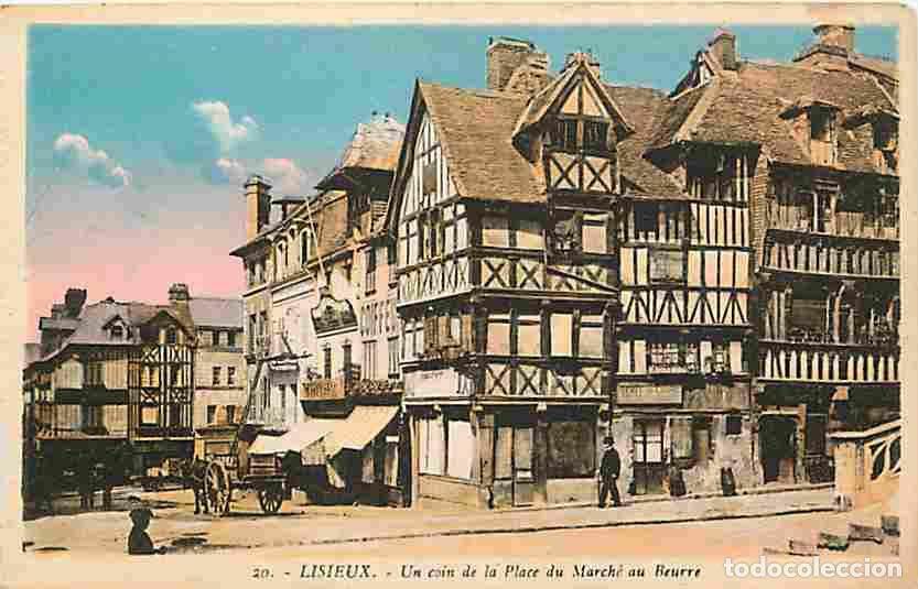 Postais: France - 14 - Lisieux - Un coin de la Place du March&eacute; au Beurre - Coloris&eacute;e - Etat mal d&eacute;tach&eacute; sur l