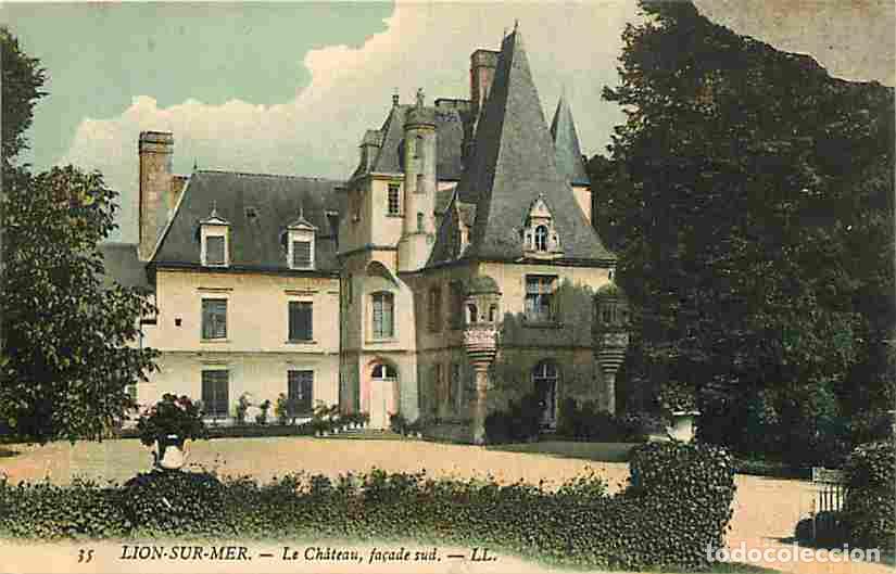 Postais: France - 14 - Lion sur Mer - Le Ch&acirc;teau - Fa&ccedil;ade sud - Coloris&eacute;e - CPA - Voir Scans Recto-Verso