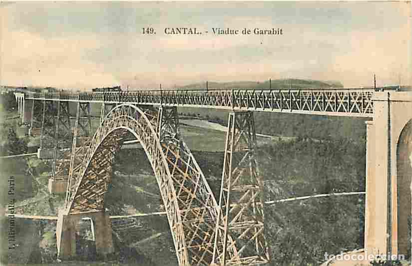 Postais: France - 15 - Cantal - Viaduc de Garabit - Trains - Etat carte qui commence &agrave; se d&eacute;coller - CPA - Vo