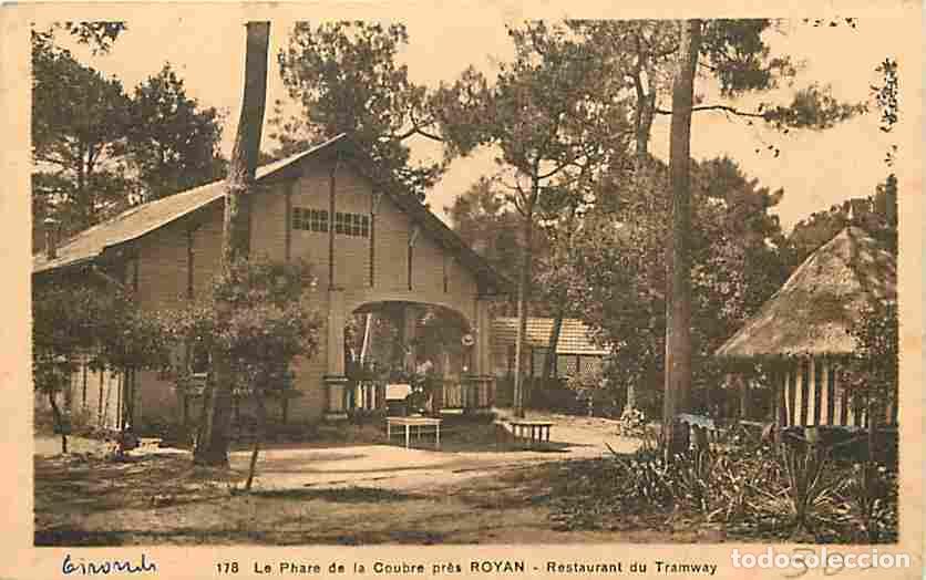 Cartoline: France - 17 - Charente Maritime - Le Phare de la Coubre pr&egrave;s de Royan - Restaurant du Tramway - CPA