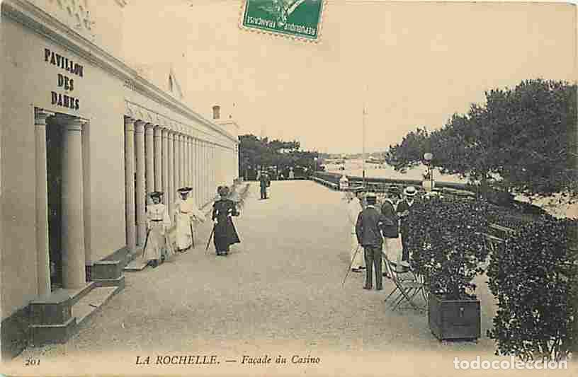 Postales: France - 17 - La Rochelle - La fa&ccedil;ade du Casino - Anim&eacute;e - Oblit&eacute;ration ronde de 1908 - CPA - Voir S