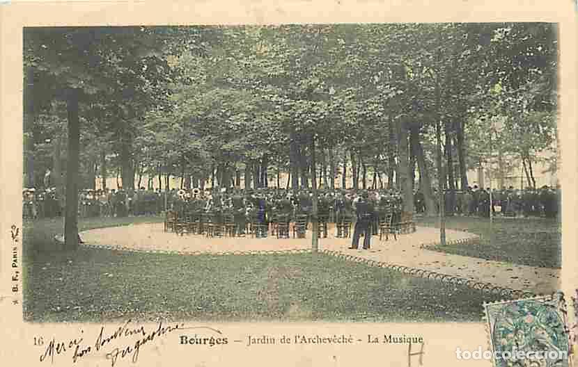 Postales: France - 18 - Bourges - Jardins de l'Archev&eacute;ch&eacute; - La Musique - Anim&eacute;e - Coloris&eacute;e - Oblit&eacute;ration ron