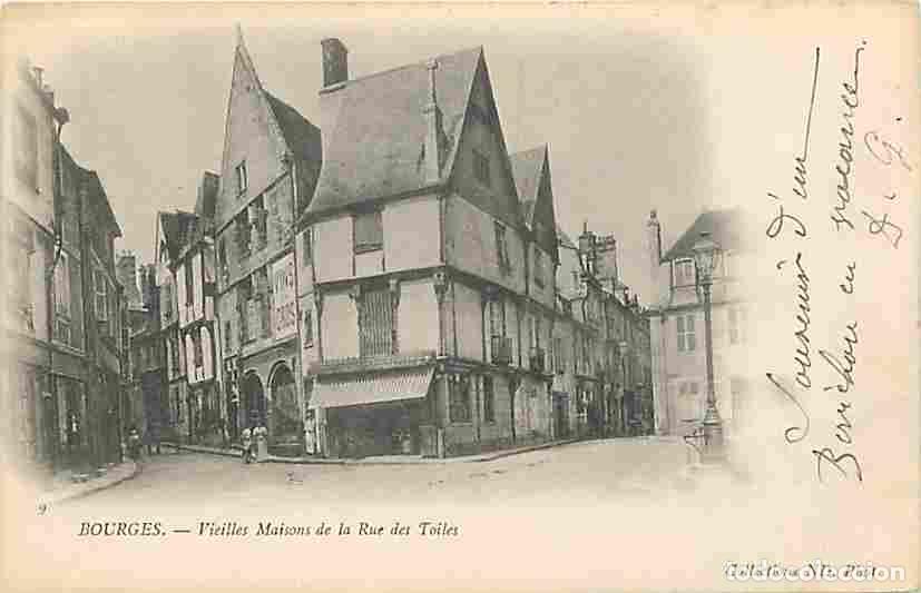 Cartes Postales: France - 18 - Bourges - Vieilles Maisons de la Rue des Toiles - Anim&eacute;e - Pr&eacute;curseur - Oblit&eacute;ration r
