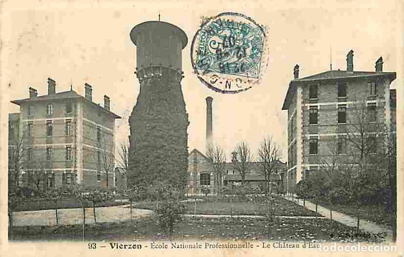 Cartes Postales: France - 18 - Vierzon - Ecole Nationale Professionnelle - Le Ch&acirc;teau d'Eau - Oblit&eacute;ration ronde de 1