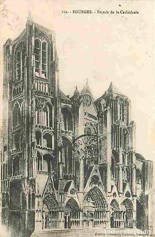 Cartes Postales: France - 18 - Bourges - Fa&ccedil;ade de la Cath&eacute;drale - Oblit&eacute;ration ronde de 1919 - CPA - Voir Scans Rect