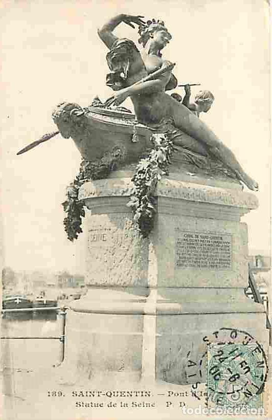 Postais: France - 02 - Saint Quentin - Statue de la Seine - Oblit&eacute;ration ronde de 1906 - CPA - Voir Scans Rec