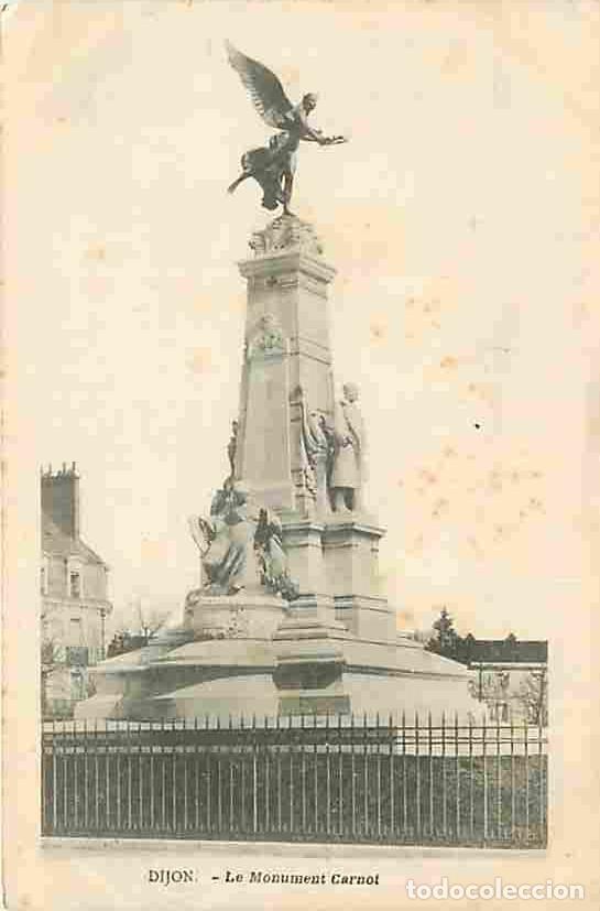 Postais: France - 21 - Dijon - Le Monument Carnot - Pr&eacute;curseur - CPA - Voir Scans Recto-Verso