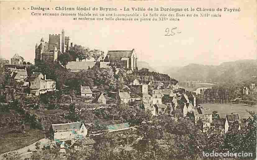 Cartes Postales: France - 24 - Beynac - Le Ch&acirc;teau f&eacute;odal - La Vall&eacute;e de la Dordogne et le Ch&acirc;teau de Fayrac - Oblit&eacute;