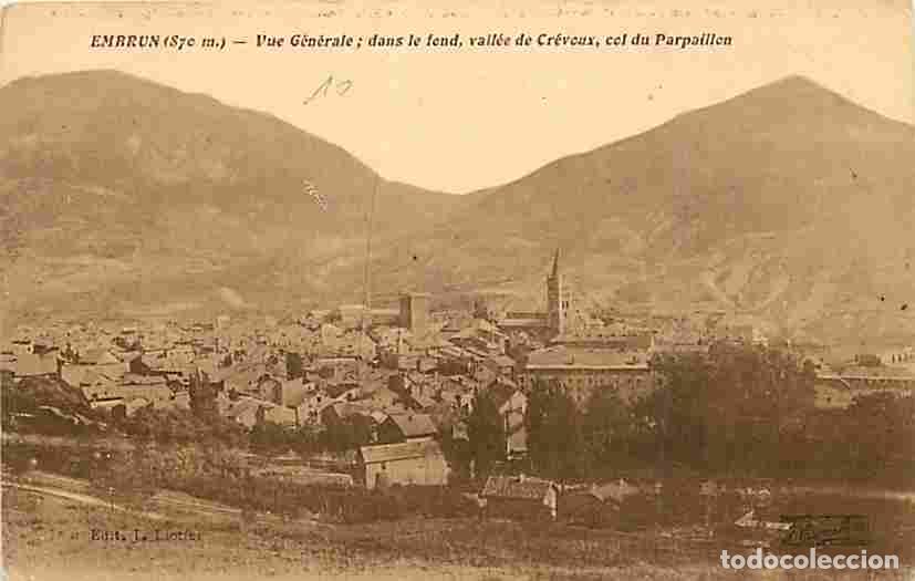 Postkarten: France - 05 - Embrun - Vue G&eacute;n&eacute;rale - Dans le fond Vall&eacute;e de Cr&eacute;voux , Col du Parpaillon - CPA - Voi