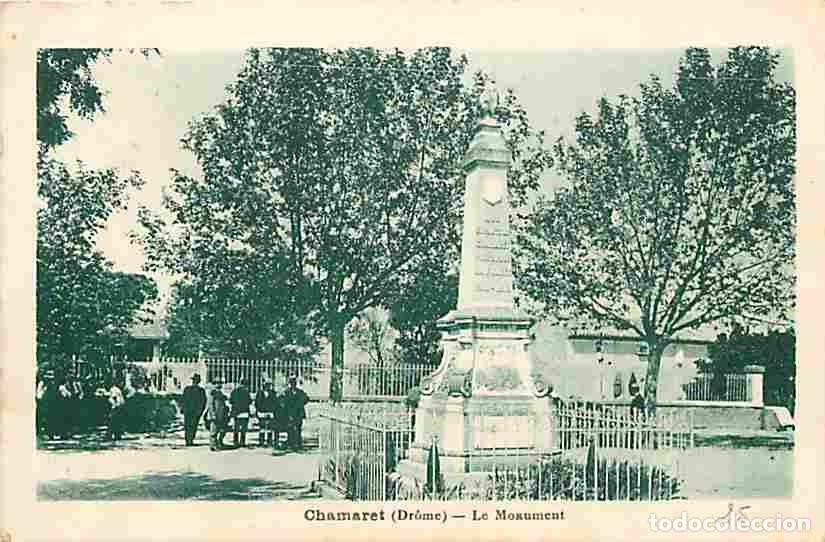 Postkarten: France - 26 - Chamaret - Le Monument - Anim&eacute;e - Correspondance - CPA - Voir Scans Recto-Verso