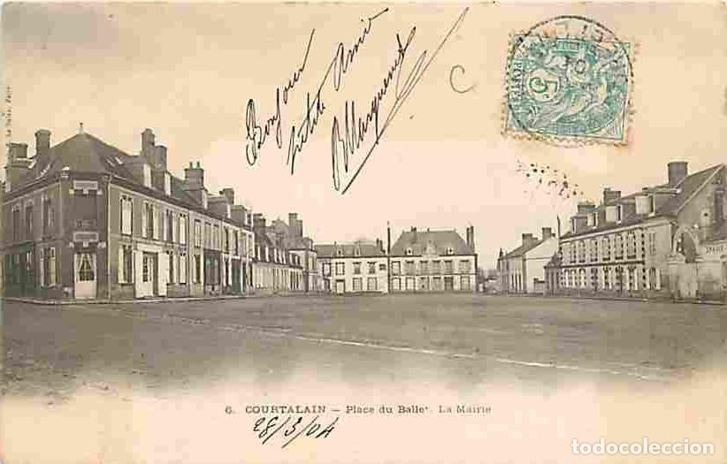 Postcards: France - 28 - Courtalain - Place du Ballet - La Mairie - Pr&eacute;curseur - Oblit&eacute;ration ronde de 1904 - C