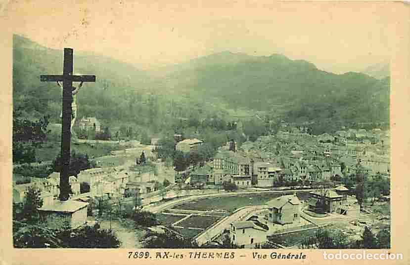 Postcards: France - 09 - Ax les Thermes - Vue G&eacute;n&eacute;rale - Oblit&eacute;ration ronde de 1931 - CPA - Voir Scans Recto-Ve